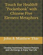 Touch for Health Pocketbook with Chinese 5 Element Metaphors