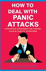 How to Deal with Panic Attacks