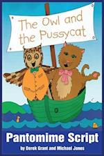 The Owl and the Pussycat (Pantomime Script) 