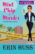 Mint Chip & Murder