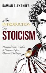 An Introduction to Stoicism