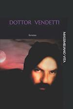 Dottor Vendetti