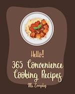 Hello! 365 Convenience Cooking Recipes