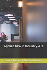 Applied RPA in Industry 4.0