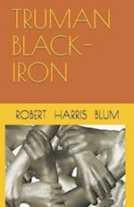 Truman Black-Iron