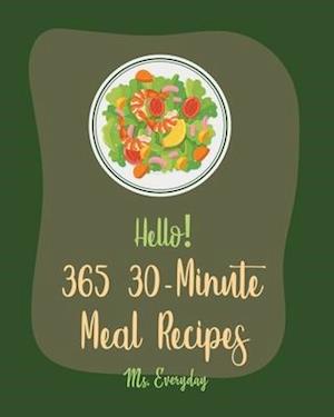 Hello! 365 30-Minute Meal Recipes