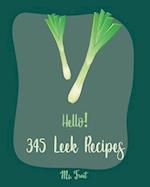 Hello! 345 Leek Recipes