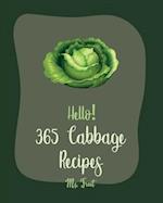 Hello! 365 Cabbage Recipes