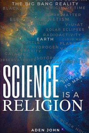 Science Is A Religion