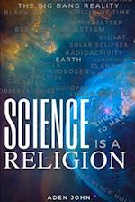 Science Is A Religion