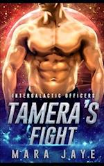 Tamera's Fight: A Sci-Fi Alien Officer Romance 