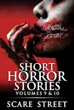 Short Horror Stories Volumes 9 & 10