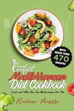 The Complete Mediterranean Diet Cookbook