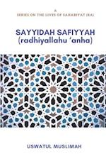 Sayyidah Safiyyah (radhiyallahu 'anha)