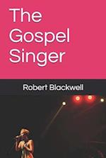 The Gospel Singer