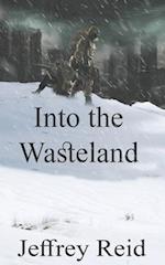 Into the Wasteland