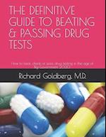The Definitive Guide to Beating & Passing Drug Tests