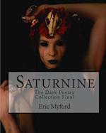 Saturnine: The Dark Poetry Collection Final 