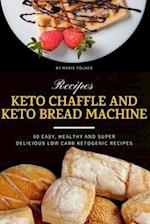 Keto Chaffle and Keto Bread Machine Recipes