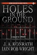 Holes in the Ground