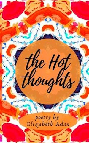 The Hot Thoughts