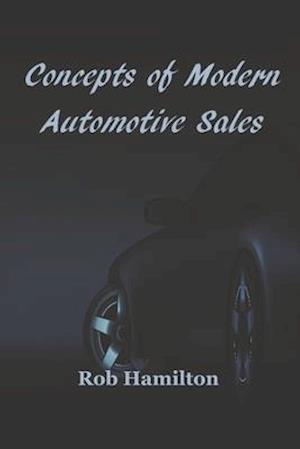 Concepts of Modern Automotive Sales