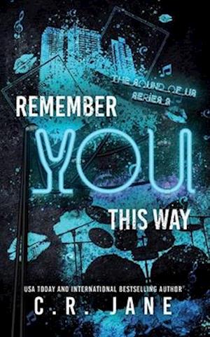 Remember You This Way