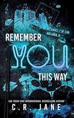 Remember You This Way