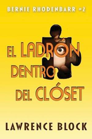 El ladrón dentro del clóset