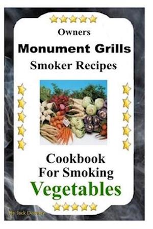 Owners Monument Grills Smoker Recipes