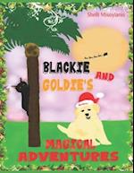 Blackie and Goldie's Magical Adventures