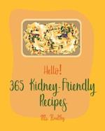 Hello! 365 Kidney-Friendly Recipes