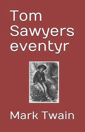 Tom Sawyers eventyr