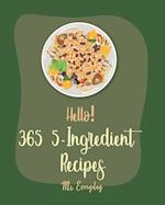 Hello! 365 5-Ingredient Recipes