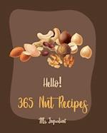 Hello! 365 Nut Recipes