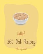 Hello! 365 Oat Recipes
