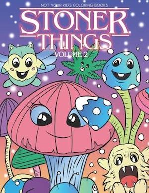 Stoner Things Volume 2