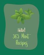 Hello! 365 Mint Recipes