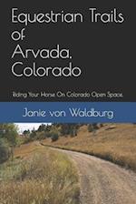 Equestrian Trails of Arvada