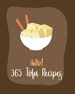 Hello! 365 Tofu Recipes