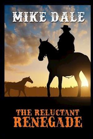 The Reluctant Renegade