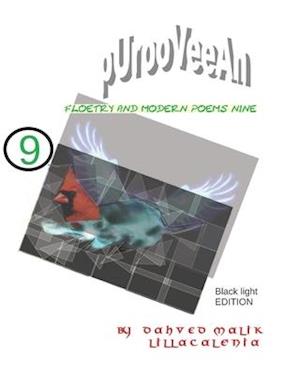 Purooveean FLOETRY and MODERN POEMS Nine : Purooveean - black light edition