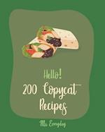 Hello! 200 Copycat Recipes