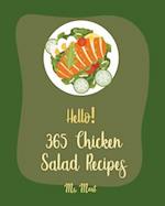 Hello! 365 Chicken Salad Recipes