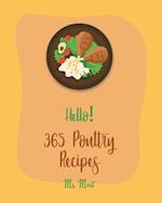 Hello! 365 Poultry Recipes