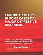 Favorite Colors in Some Cases of Major Depressive Disorders