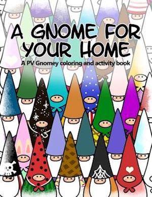 A Gnome For Your Home