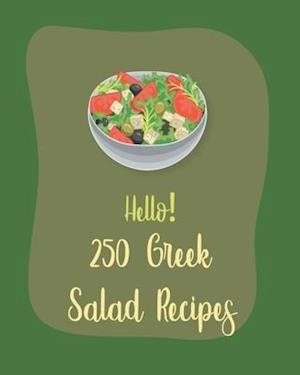 Hello! 250 Greek Salad Recipes