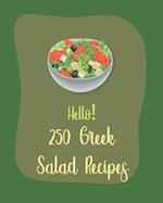 Hello! 250 Greek Salad Recipes