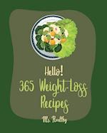 Hello! 365 Weight-Loss Recipes